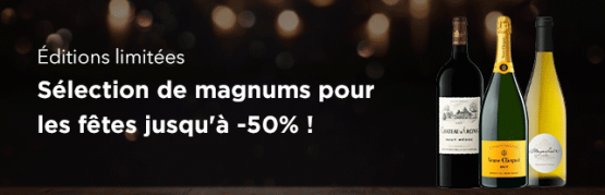 Sélection de magnums pour les fêtes jusqu'à -50% !