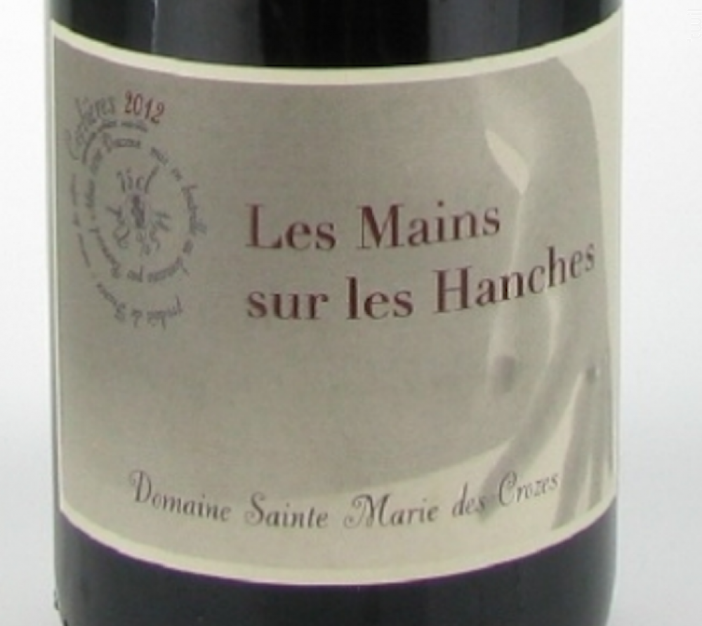 Achat Vin Les Mains Sur Les Hanches Rouge Domaine Sainte Marie Des