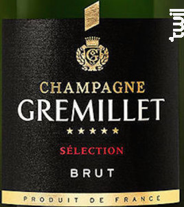 Sélection Brut - Champagne Gremillet - Non millésimé - Effervescent