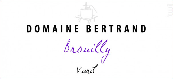 Brouilly Vuril - Domaine Bertrand - 2018 - Rouge