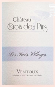 Les Trois Villages - Château la Croix des Pins - 2014 - Rosé