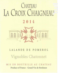 Château La Croix Chaigneau - Vignobles Chatonnet - 2021 - Rouge