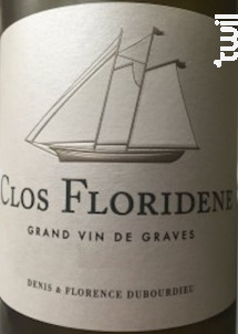 Clos Floridène - Denis Dubourdieu Domaines - 2018 - Blanc