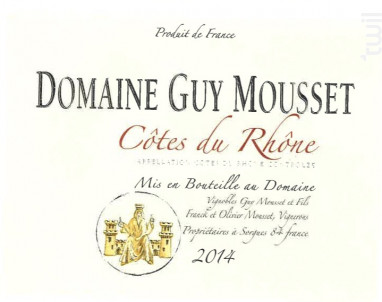 Côtes du Rhône Domaine Guy Mousset - Le Clos Saint Michel - 2016 - Rouge