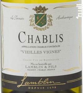 Chablis Vieilles Vignes - Domaine Lamblin et Fils - 2023 - Blanc