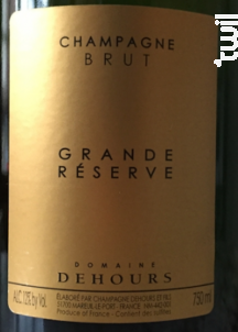 Champagne grande réserve brut - Champagne Dehours - Non millésimé - Effervescent