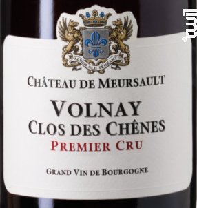 Volnay Clos Des Chênes 1er Cru - Château de Meursault - 2010 - Rouge