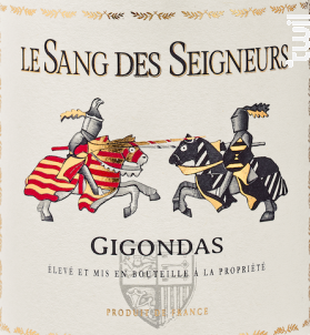 Gigondas - Le Sang des Seigneurs - 2016 - Rouge