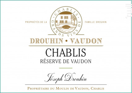 Chablis Domaine de Vaudon - Maison Joseph Drouhin - 2016 - Blanc