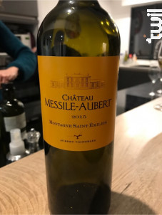 Château Messile Aubert - Château Messile Aubert - 2015 - Rouge