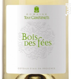 Bois des Fées Blanc - Domaine Tour Campanets - 2017 - Blanc