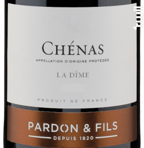 Chénas La Dîme - Pardon & Fils - 2023 - Rouge