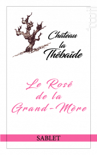Le Rosé de la Grand-Mère - Château La Thébaïde - 2024 - Rosé