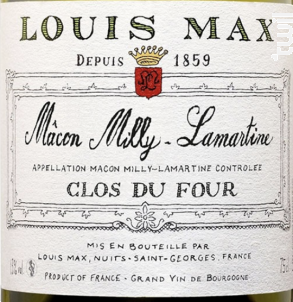 Mâcon Milly-Lamartine • Clos du Four - Louis Max - 2015 - Blanc