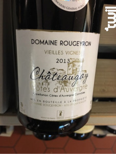 Châteaugay Côtes d'Auvergne 'Vieilles Vignes' - Domaine Rougeyron - 2013 - Rouge