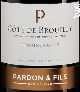 Côte de Brouilly « Domaine Sigaux » Pardon & Fils - Pardon & Fils - 2020 - Rouge