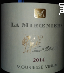 La Miroenière - Mouriesse Vinum - 2017 - Rouge