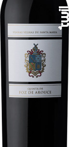 Quinta Foz De Arouce Vinhas Velhas Santa Maria - Quinta Foz de Arouce - 2015 - Rouge