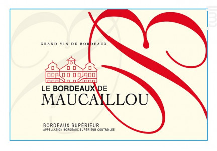 Le Bordeaux de Maucaillou - Château Maucaillou - 2013 - Rouge