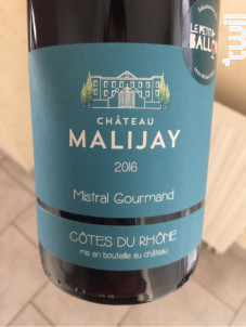 Mistral Gourmand - Château Malijay - 2016 - Rouge
