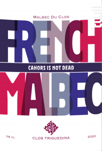 Malbec Du Clos Cahors - Clos Triguedina - 2022 - Rouge