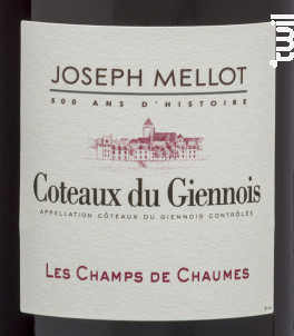 LES CHAMPS DE CHAUMES - Vignobles Joseph Mellot - 2018 - Rouge