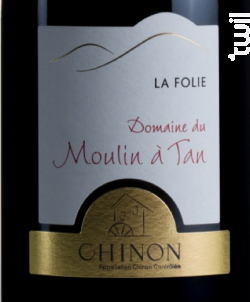 La Folie - Domaine du Moulin à Tan - 2015 - Rouge