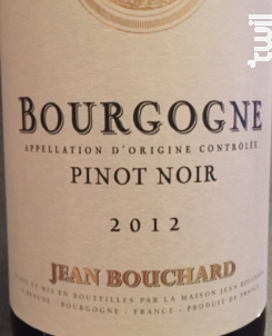Bourgogne Pinot Noir - Jean Bouchard - 2012 - Rouge