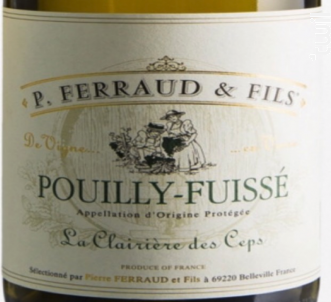 Pouilly-Fuissé - La Clairière des Ceps - P. Ferraud & Fils - 2016 - Blanc