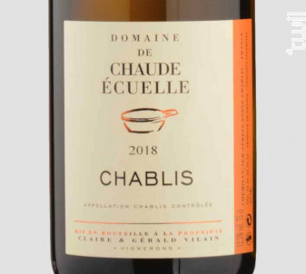 Chablis - Domaine de Chaude Ecuelle - 2020 - Blanc