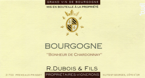 Bourgogne - Bonheur de Chardonnay - Domaine R. Dubois et Fils - 2018 - Blanc