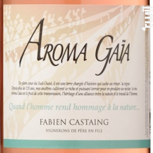 Aroma Gaia - VIGNOBLES FABIEN CASTAING - 2019 - Rosé