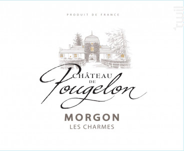 CHÂTEAU DE POUGELON - MORGON -LES CHARMES - Vins Descombe - 2019 - Rouge