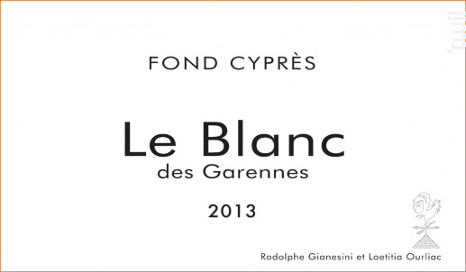 Le blanc des Garennes - Domaine Fond Cyprès - 2013 - Blanc