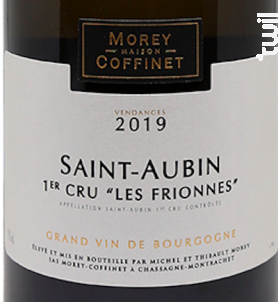 Saint Aubin 1er Cru - Les Frionnes - Domaine Morey Coffinet - 2019 - Blanc