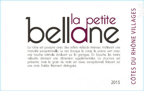 La Petite Bellane 2015 - Clos Bellane - 2015 - Rouge