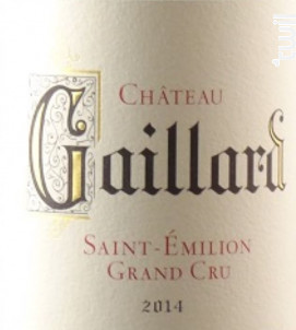 Château Gaillard - Château Gaillard - 2016 - Rouge