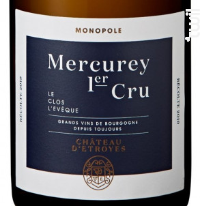 Mercurey Premier Cru Le Clos l'Evêque Monopole blanc - Château d'Etroyes - 2019 - Blanc