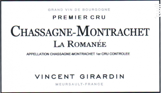 Chassagne-Montrachet Premier Cru La Romanée - Vincent Girardin - 2015 - Blanc