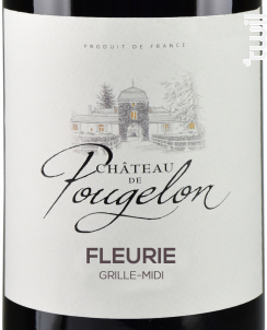 Château de Pougelon • Fleurie Grille-Midi - Vins Descombe - 2018 - Rouge