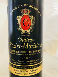 Château ROZIER-MORILLONS cuvée cuvée des Aïeuls 2007 - Vignobles Crachereau - 2007 - Rouge