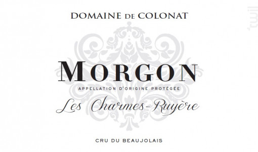 MORGON Les Charmes-Ruyère - Domaine de Colonat - 2018 - Rouge