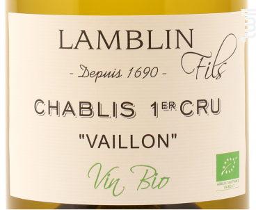 Chablis Premier Cru Vaillon BIO - Domaine Lamblin et Fils - 2020 - Blanc