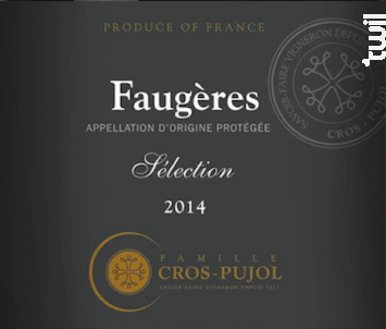 Faugères Sélection - Famille Cros-Pujol - Château Grézan - 2016 - Rouge