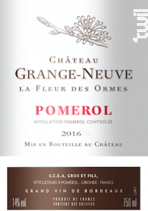 La Fleur des Ormes - Château Grange-Neuve - 2016 - Rouge