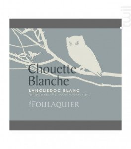 La Chouette Blanche - Mas Foulaquier - 2016 - Blanc
