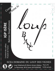 CONNU COMME LE LOUP BLANC - Domaine du Loup des Vignes - 2019 - Blanc