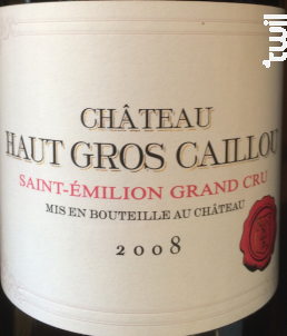 Château Haut Gros Caillou - Vignobles Dourthe- Château Haut Gros Caillou - 2015 - Rouge