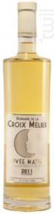 Montlouis-sur-Loire Liquoreux Vieilles Vignes Cuvée Mathis - Domaine de la Croix Mélier - 2011 - Blanc
