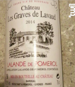 Chateau Les Graves de Lavaud - Château Les Graves de Lavaud - 2014 - Rouge